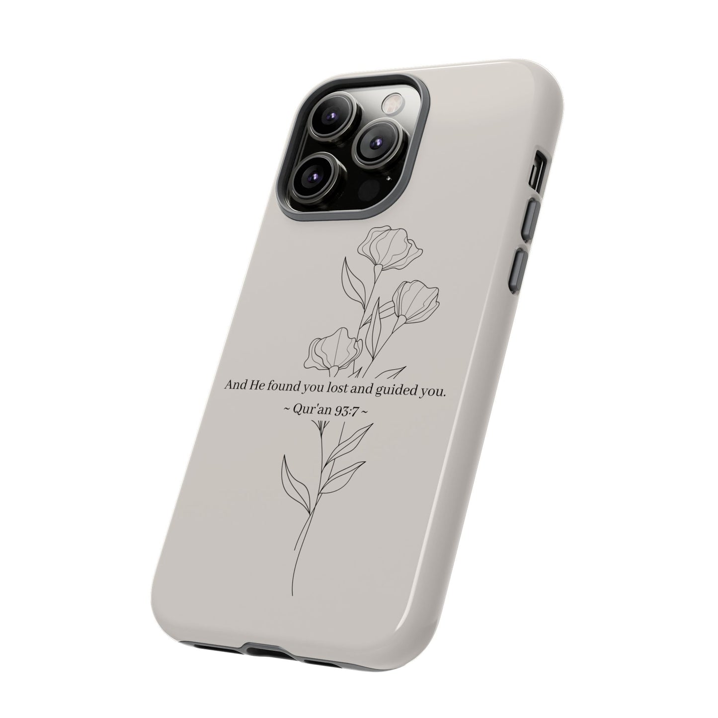 He Found You Lost | Quran Verse Phone Case