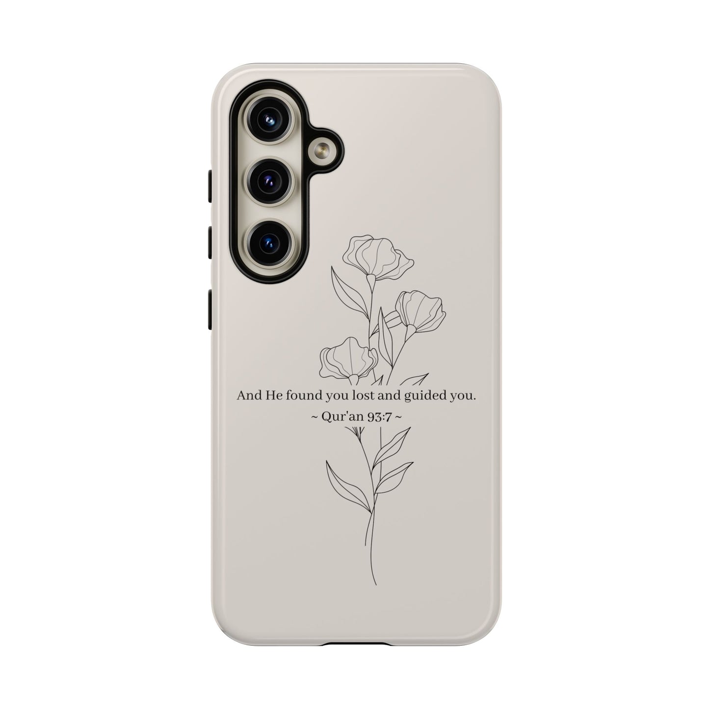 “And He Found You Lost and Guided You” Qur’an 93:7 Phone Case