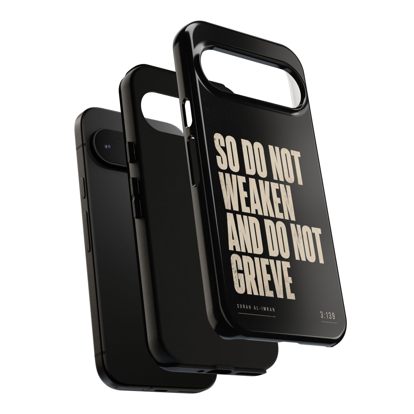 So Do Not Weaken | Quran Phone Case - Father’s Day Collection