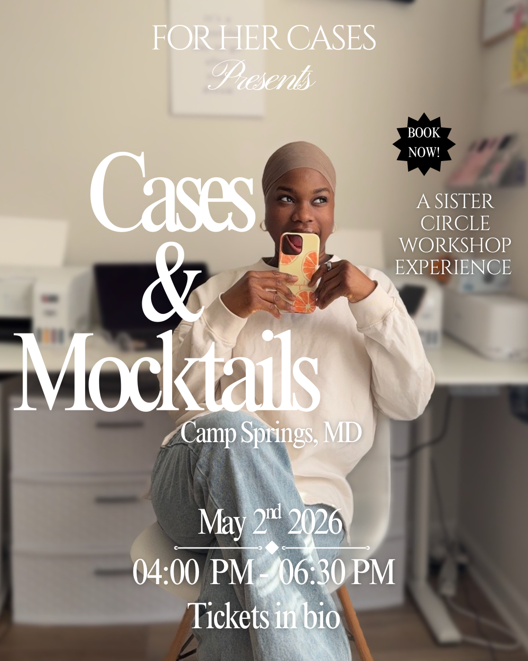 Cases & Mocktails | A Sister Circle Workshop Experience in the DMV