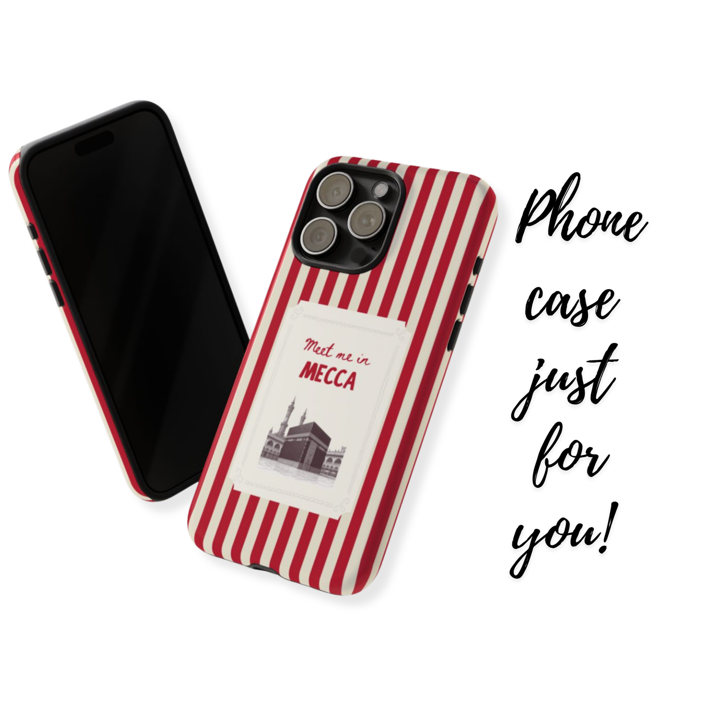Meet me in Mecca Islamic Phone Case | Destinations of the Believer