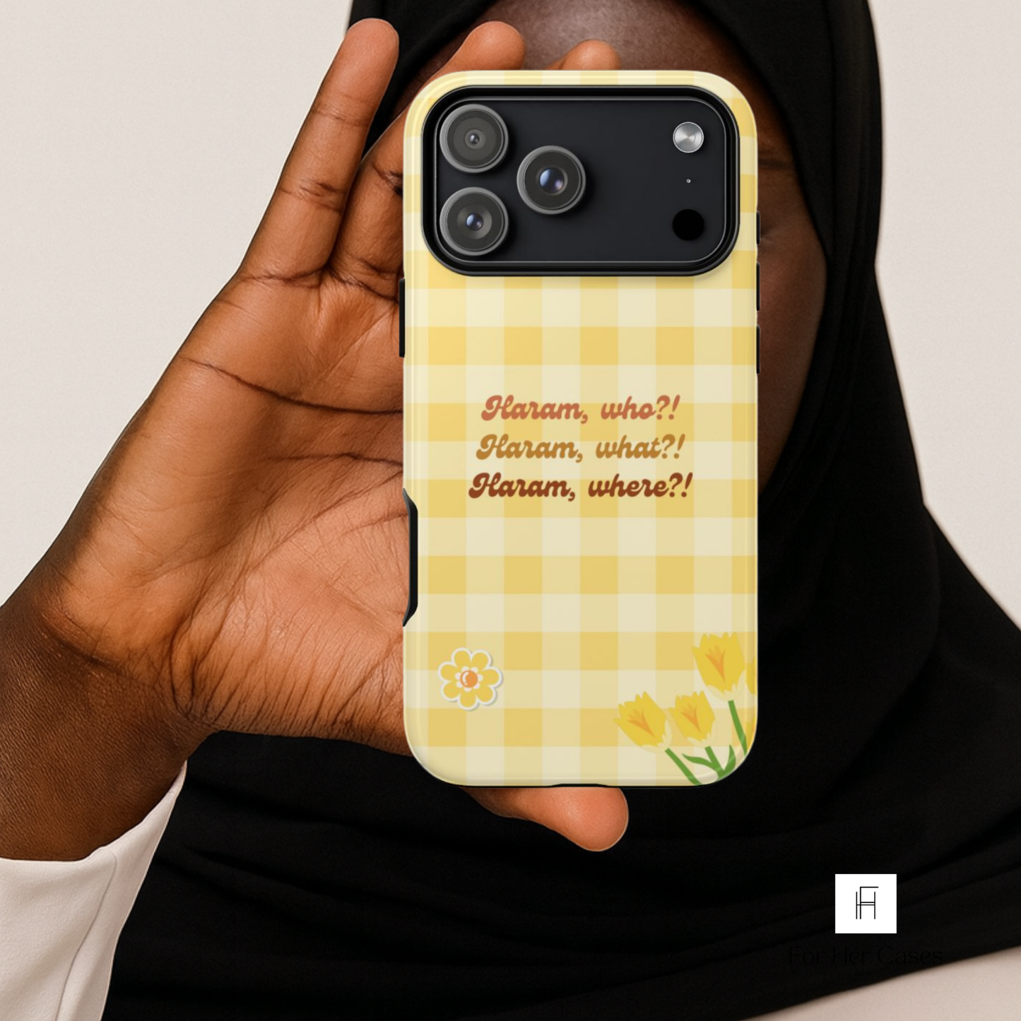 Haram, Who? | Islamic Phone Case