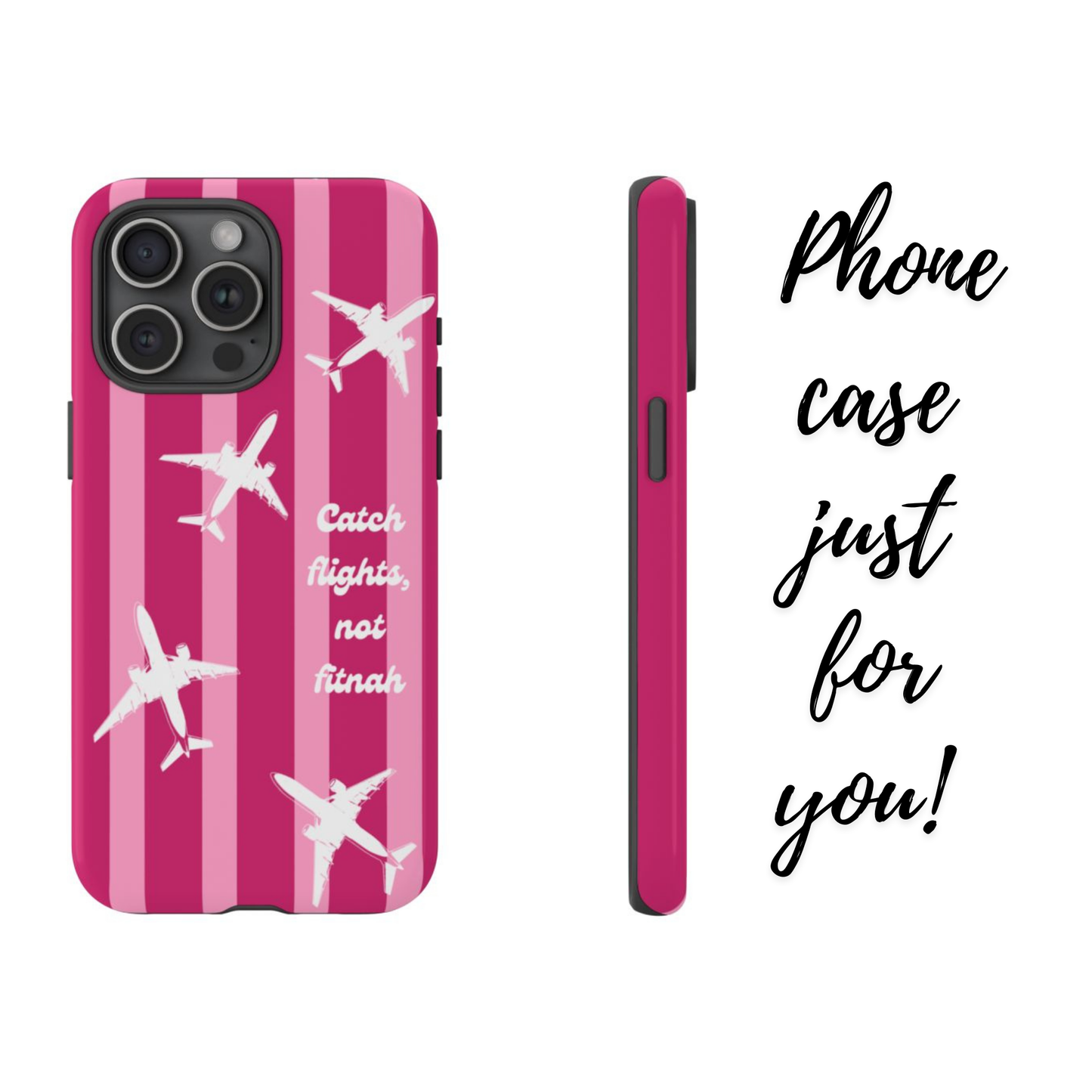 Catch Flights, Not Fitnah | Everyday Muslimah Phone Case