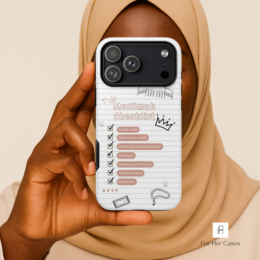 Muslimah Checklist | Everyday Muslimah Phone Case